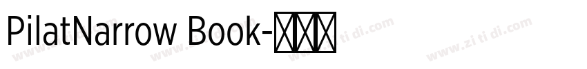 PilatNarrow Book字体转换